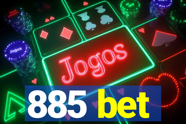 885 bet